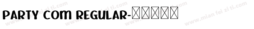 Party Com Regular字体转换